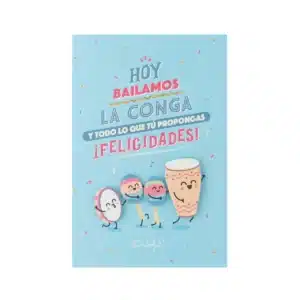 Postal de Cumpleaños Mr. Wonderful: Hoy bailamos la conga