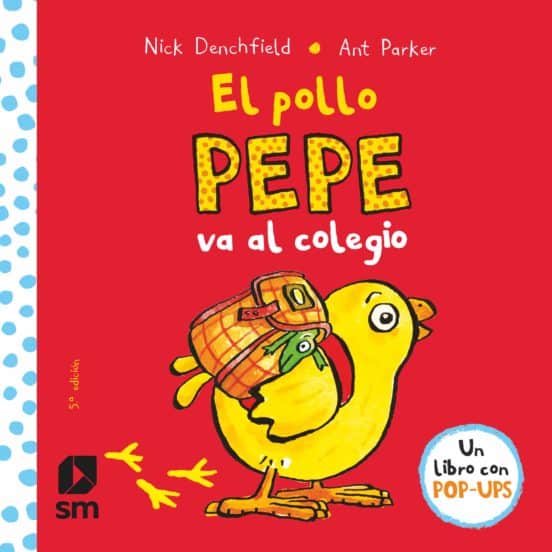 El pollo Pepe se va al colegio