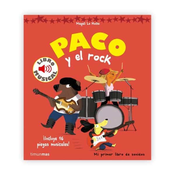 Paco y el rock. Libro musical