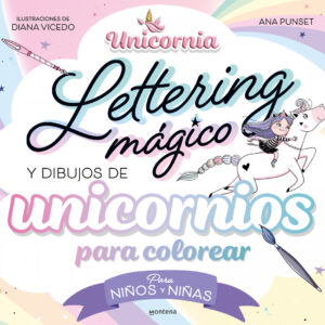 Lettering mágico y dibujos de unicornios para colorear