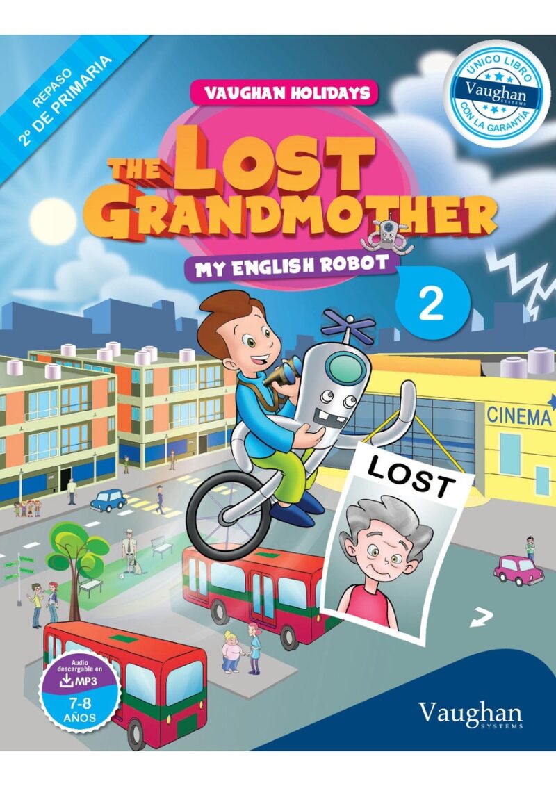 Vaughan Holidays 2º de Primaria - The lost grandmother