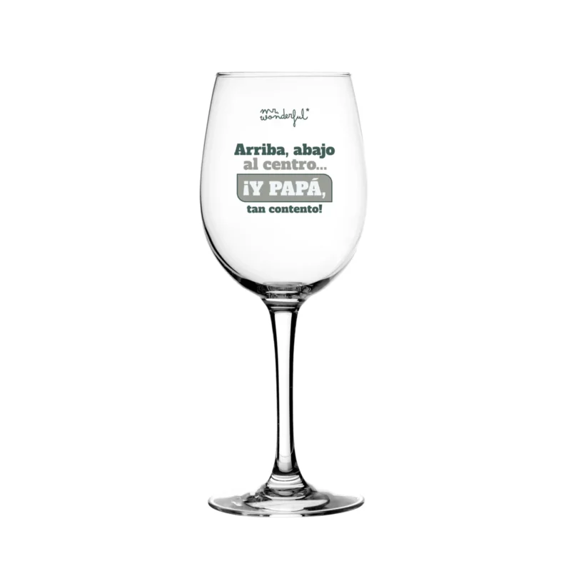 Copa de Vino Arriba, Abajo, al Centro… y Papá tan Contento – Mr. Wonderful