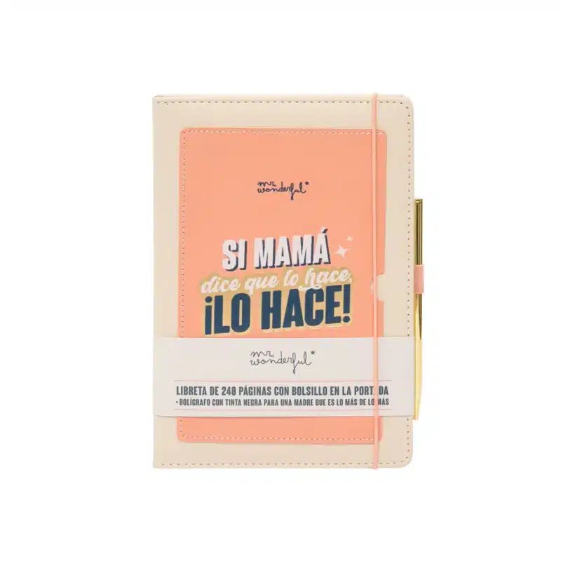 Libreta con bolígrafo Si mamá dice que lo hace, lo hace – Tamaño A6